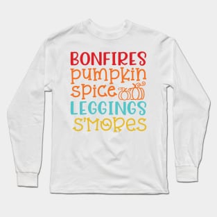 Bonfires Pumpkin Spice Leggings S'mores Halloween Fall Autumn Cute Long Sleeve T-Shirt